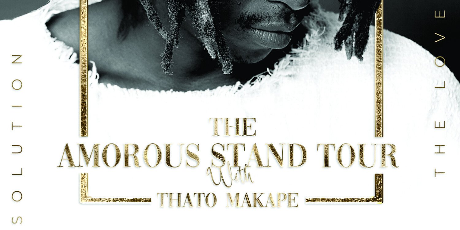 The Amorous Stand Tour With Thato Makape