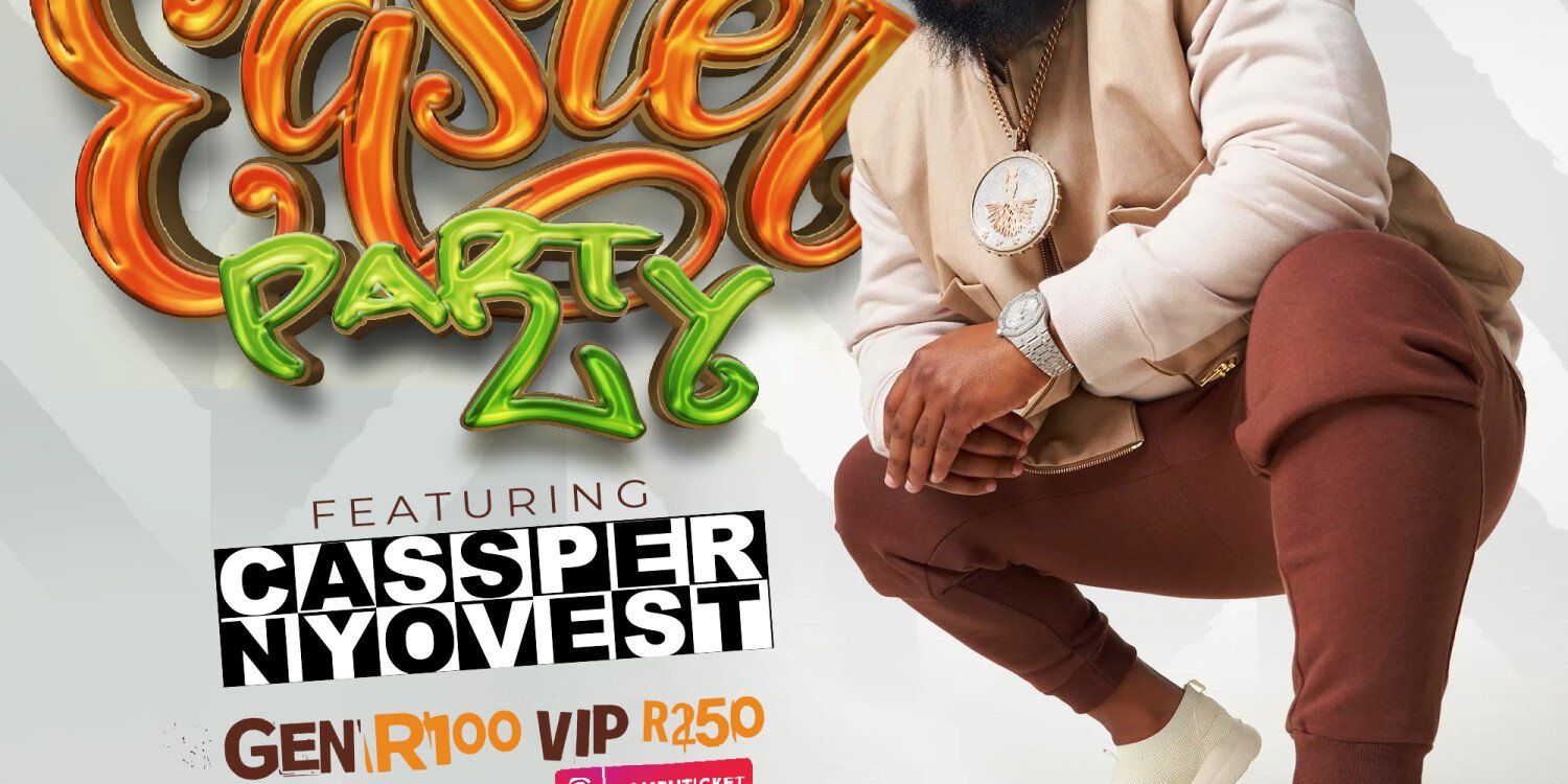 Easter Party with Cassper Nyovest