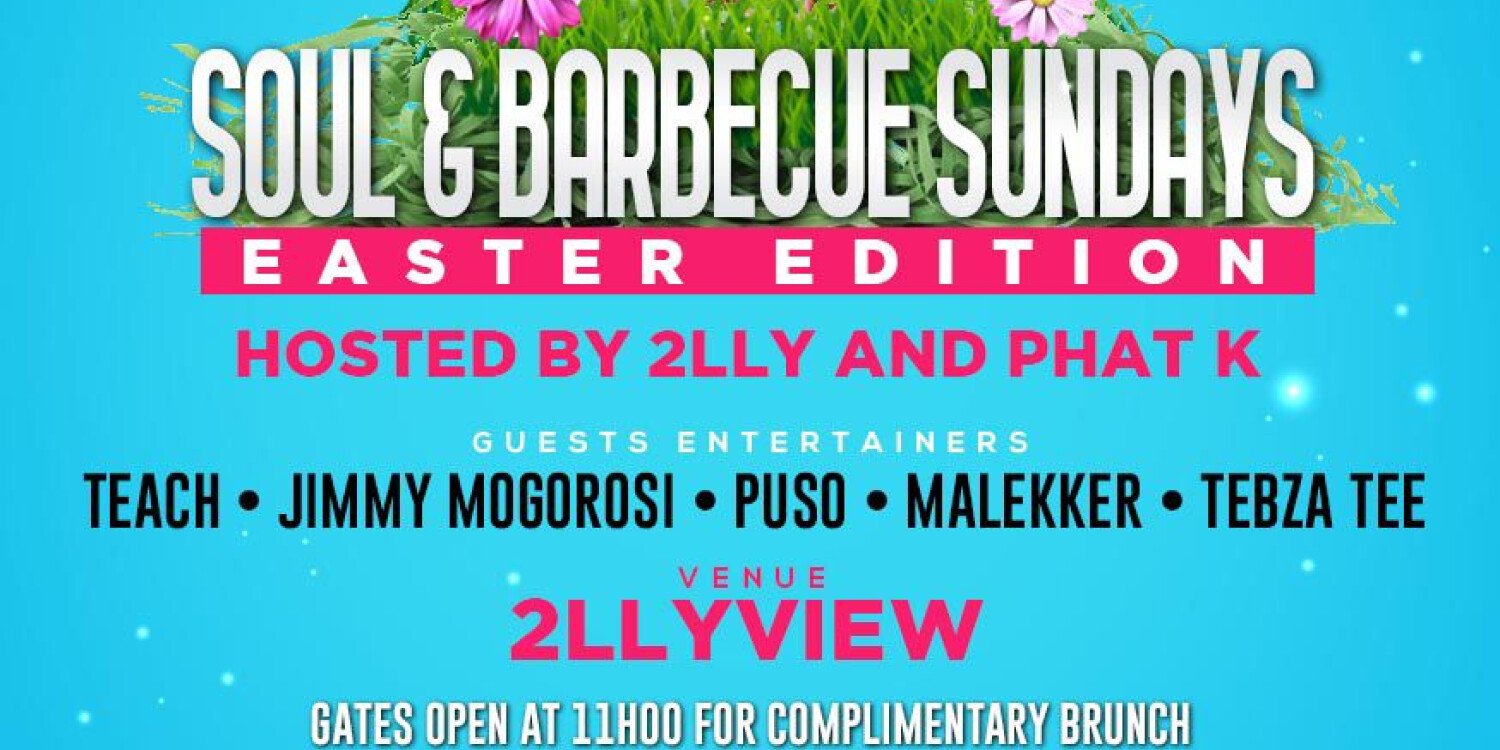 Soul and Barbecue Easter Editiion 