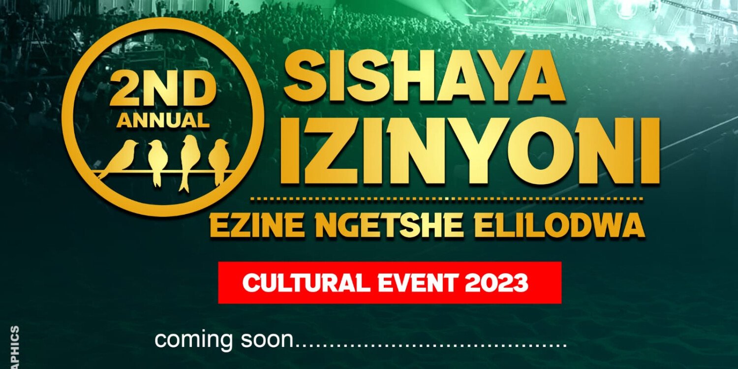 2nd annual sishay' izinyoni ezine ngetshe elilodwa cultural event 2023
