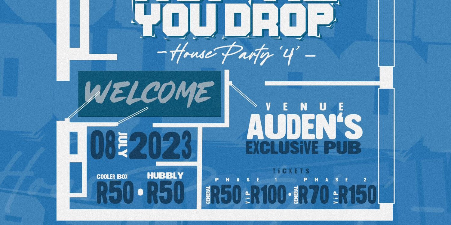 HOP TIL YOU DROP house Party 4