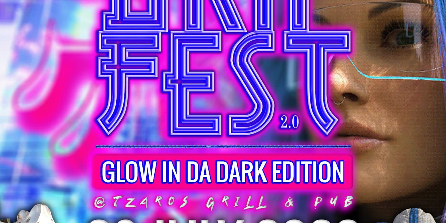 DRIP FEST 2.0 (GLOW IN DA DARK EDITION)