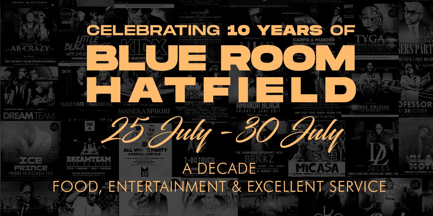 Blue Room Hatfield All Black Birthday Celebration