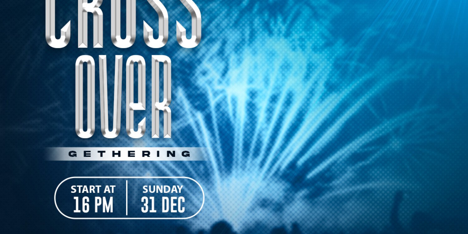 CROSS OVER GATHERING