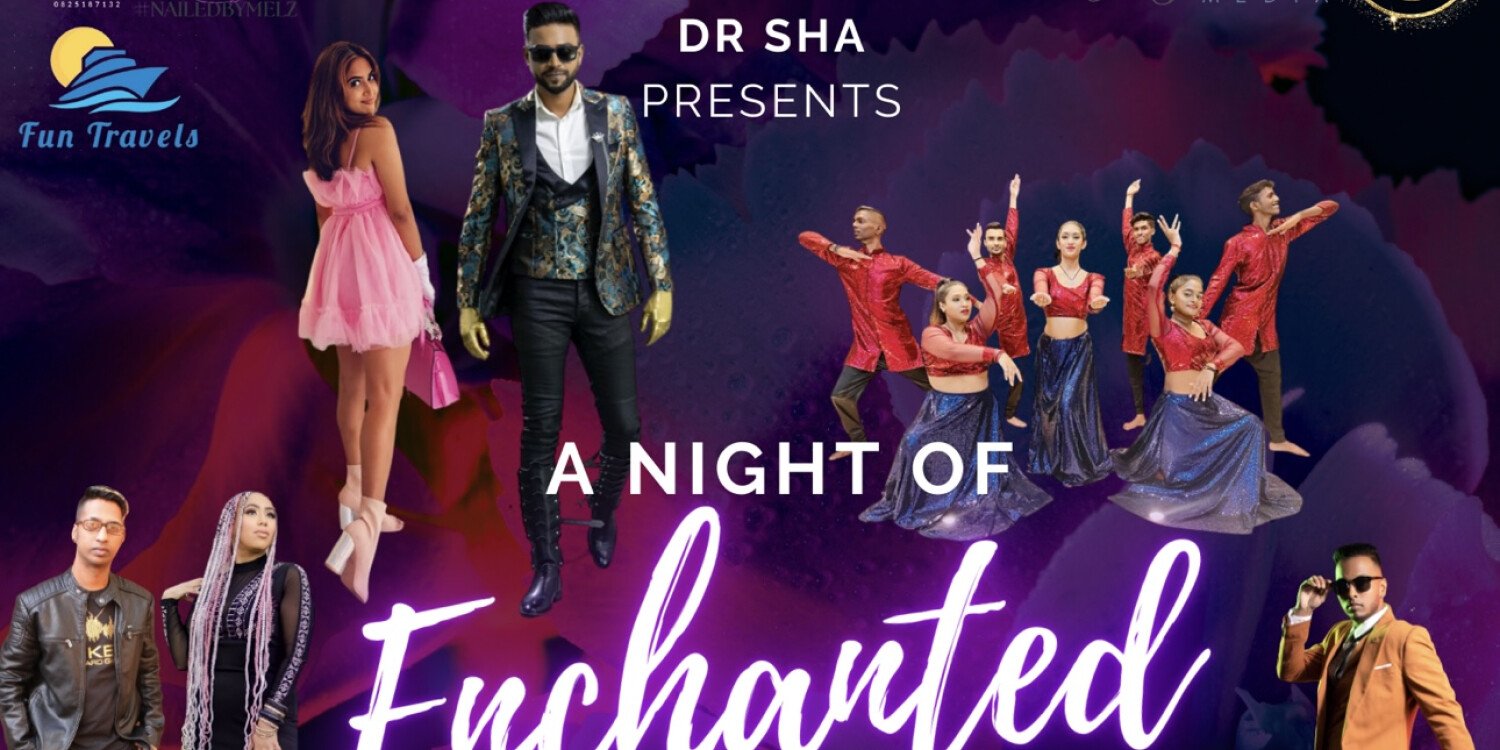 Dr Sha Presents A Night Of Enchanted Extravaganza 