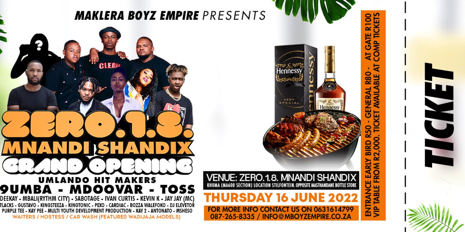 ZERO.1.8 MNANDI SHANDIX GRAND OPENING 