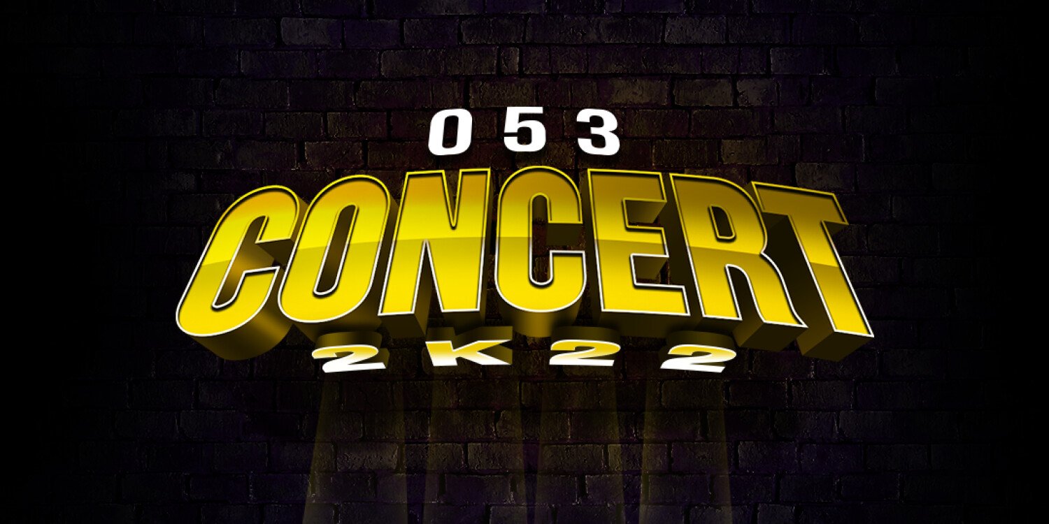 053 CONCERT 2K22