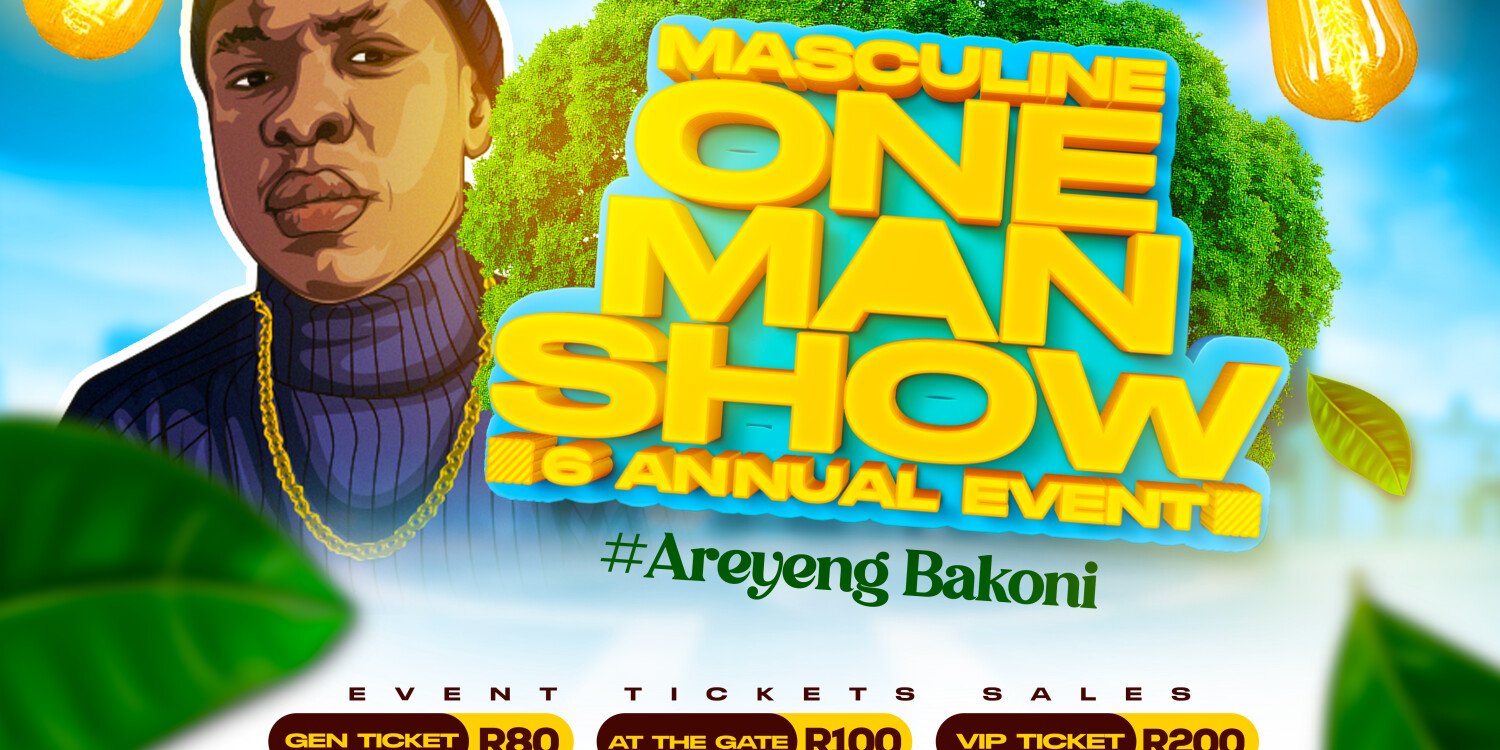 Masculine 6th Annual One Man Show 