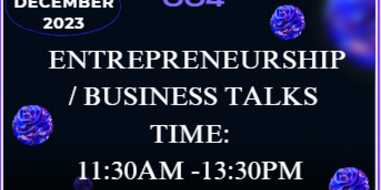 Episode 004 Entrepreneurship/Business Talks