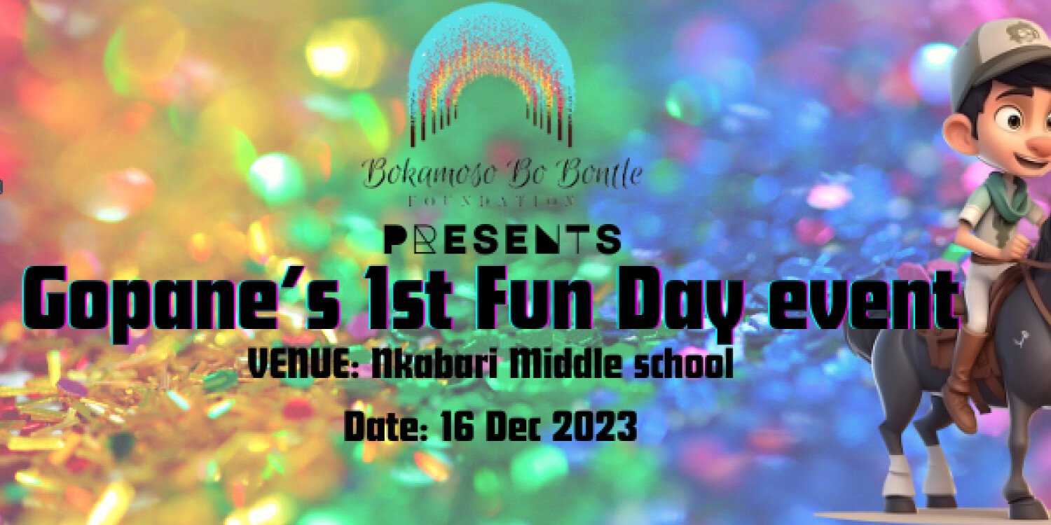 Gopane's 1st fun day event