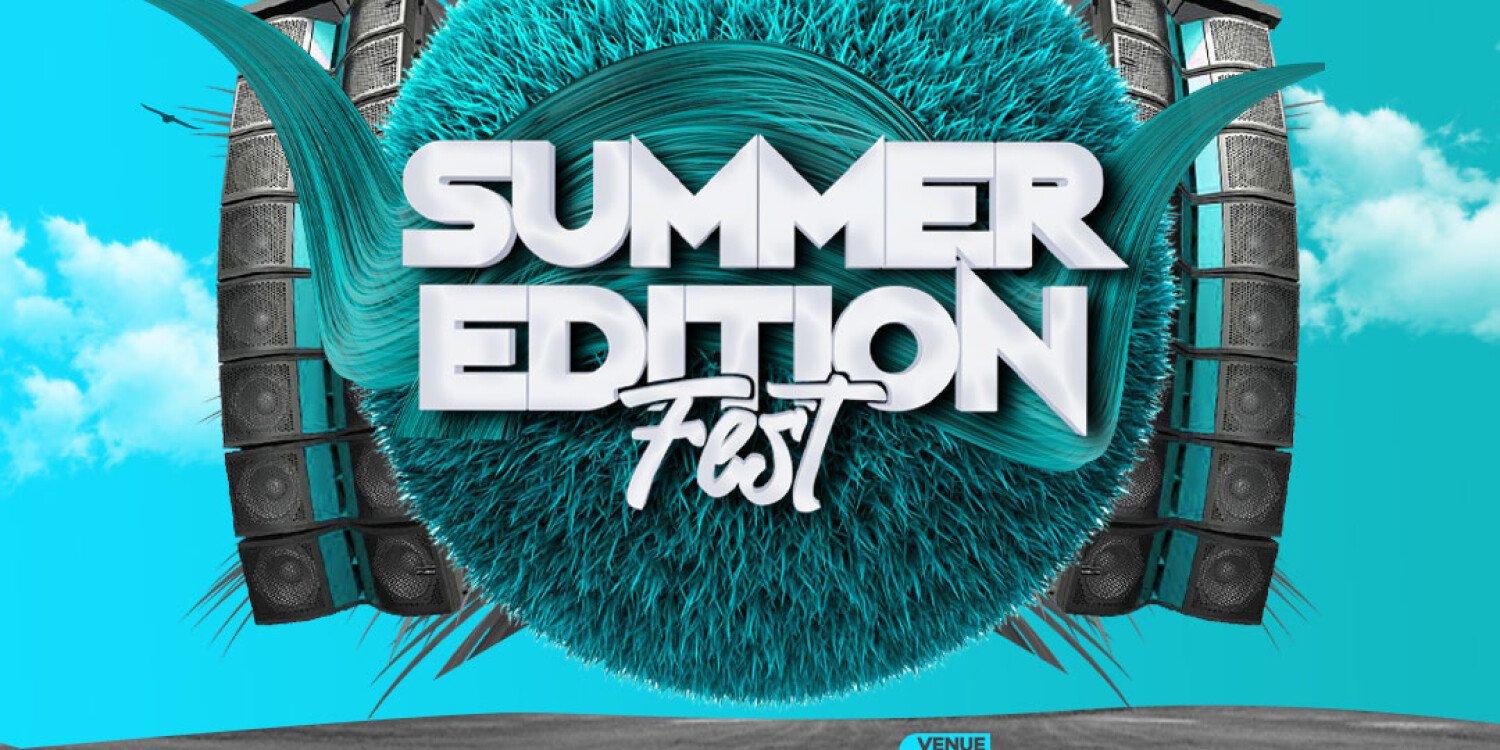 Summer Edition Fest 