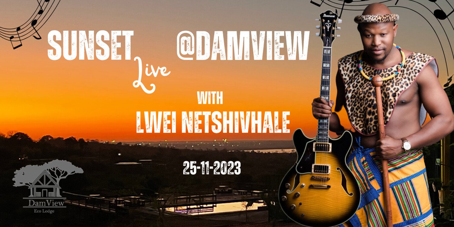 Sunset Live @ Damview with Lwei Netshivhale