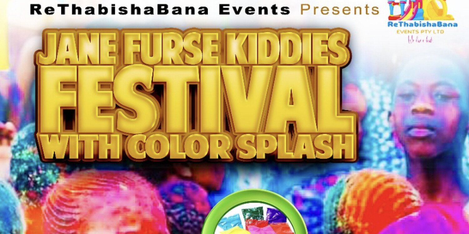 Jane Furse Kiddies Festival with Color Splash - Computicket BoxOffice