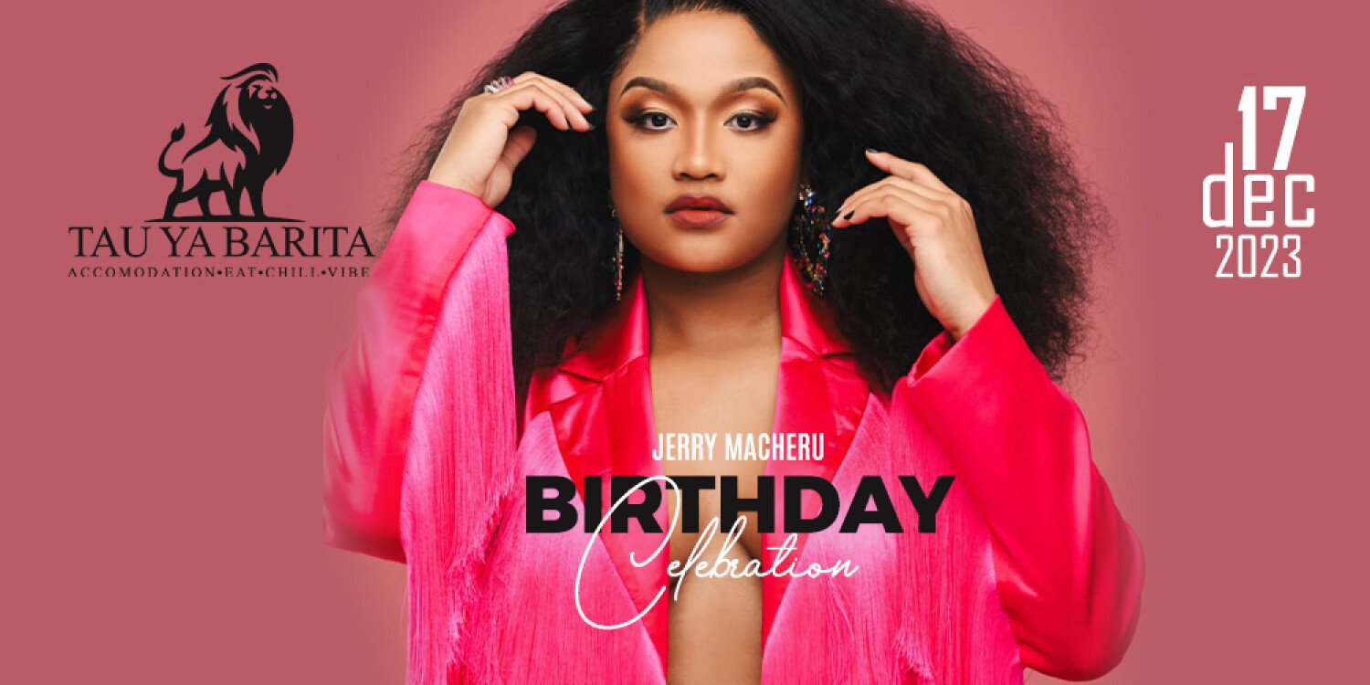 JERRY MACHERU BIRTHDAY CELEBRATION