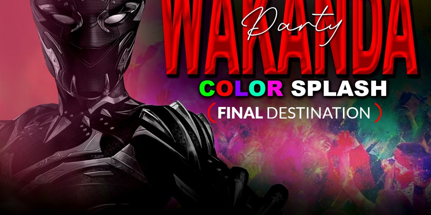 WAKANDA COLOR SPLASH PARTY  - Copy Event