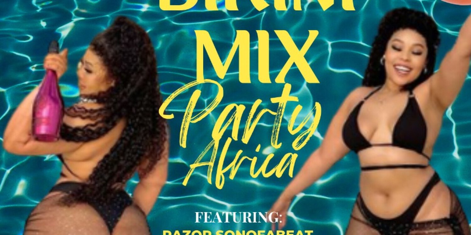 Bikini Mix Party Africa - Gabz Edition 