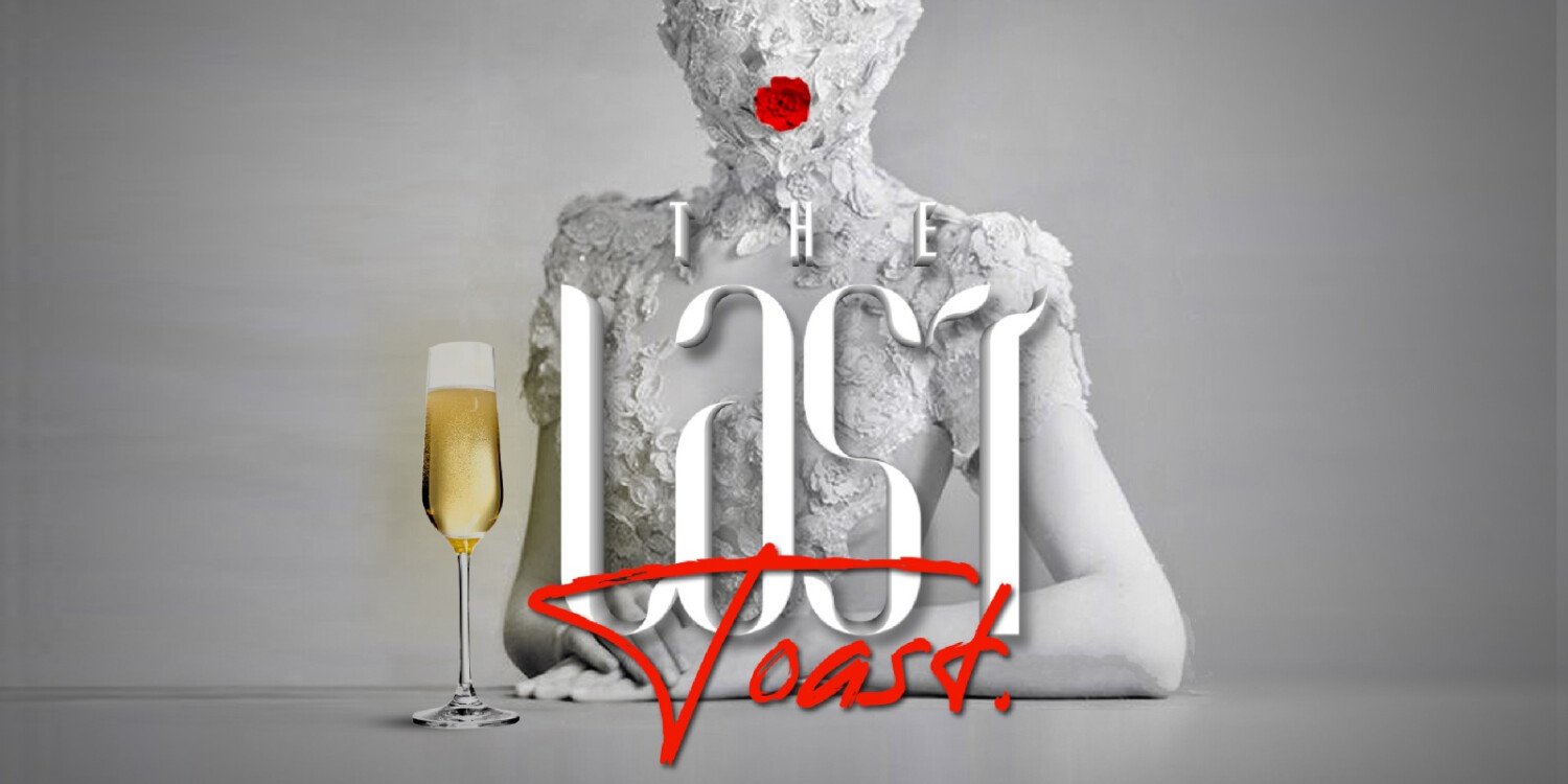The Last Toast