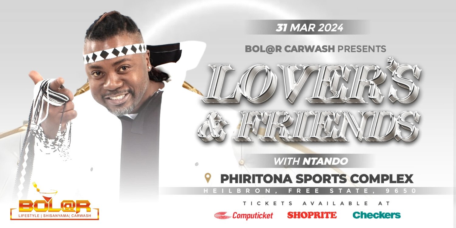 BOLAR Presents Lovers & Friends with Ntando