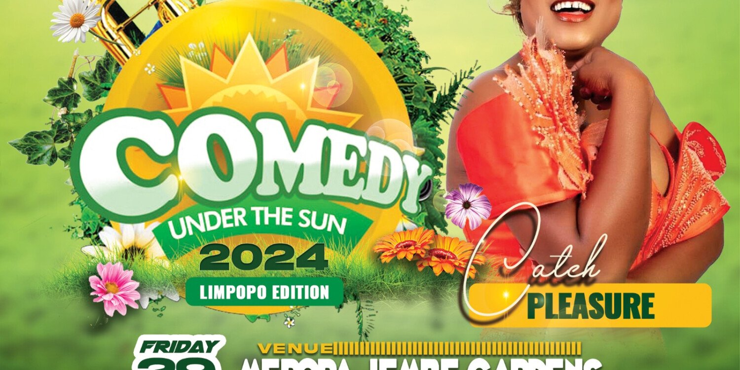 Comedy Under The Sun - Limpopo Edition