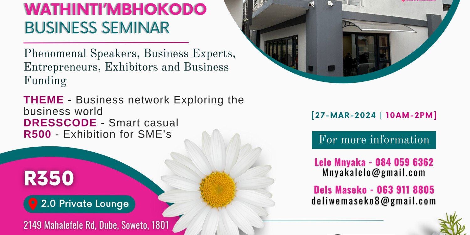 Wathinti'Mbokodo Business Seminar 