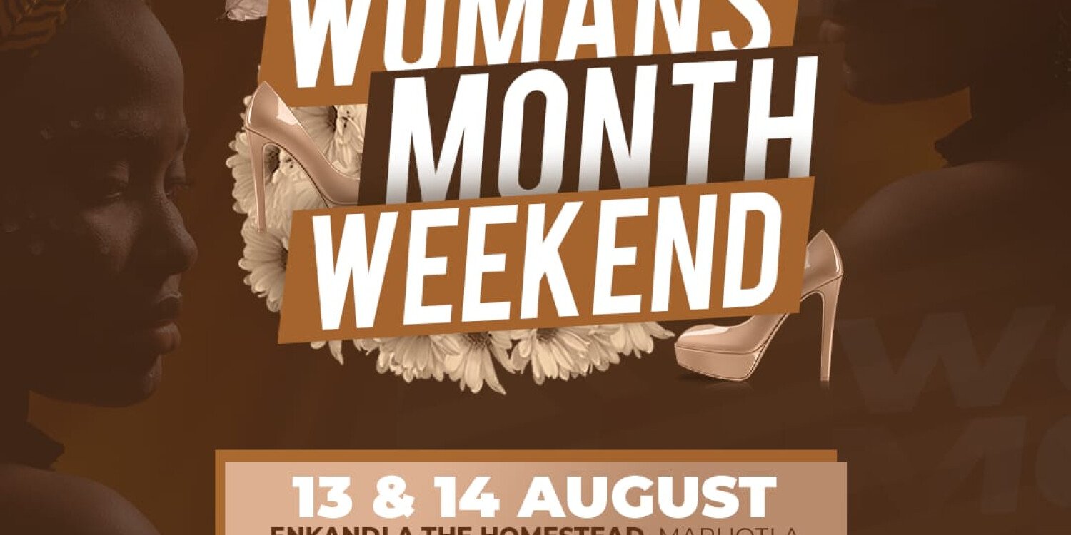 WOMENS MONTH WEEKEND 