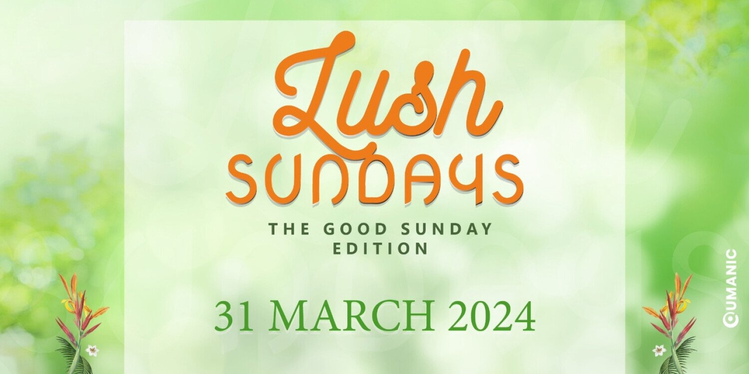 Lush Sundays