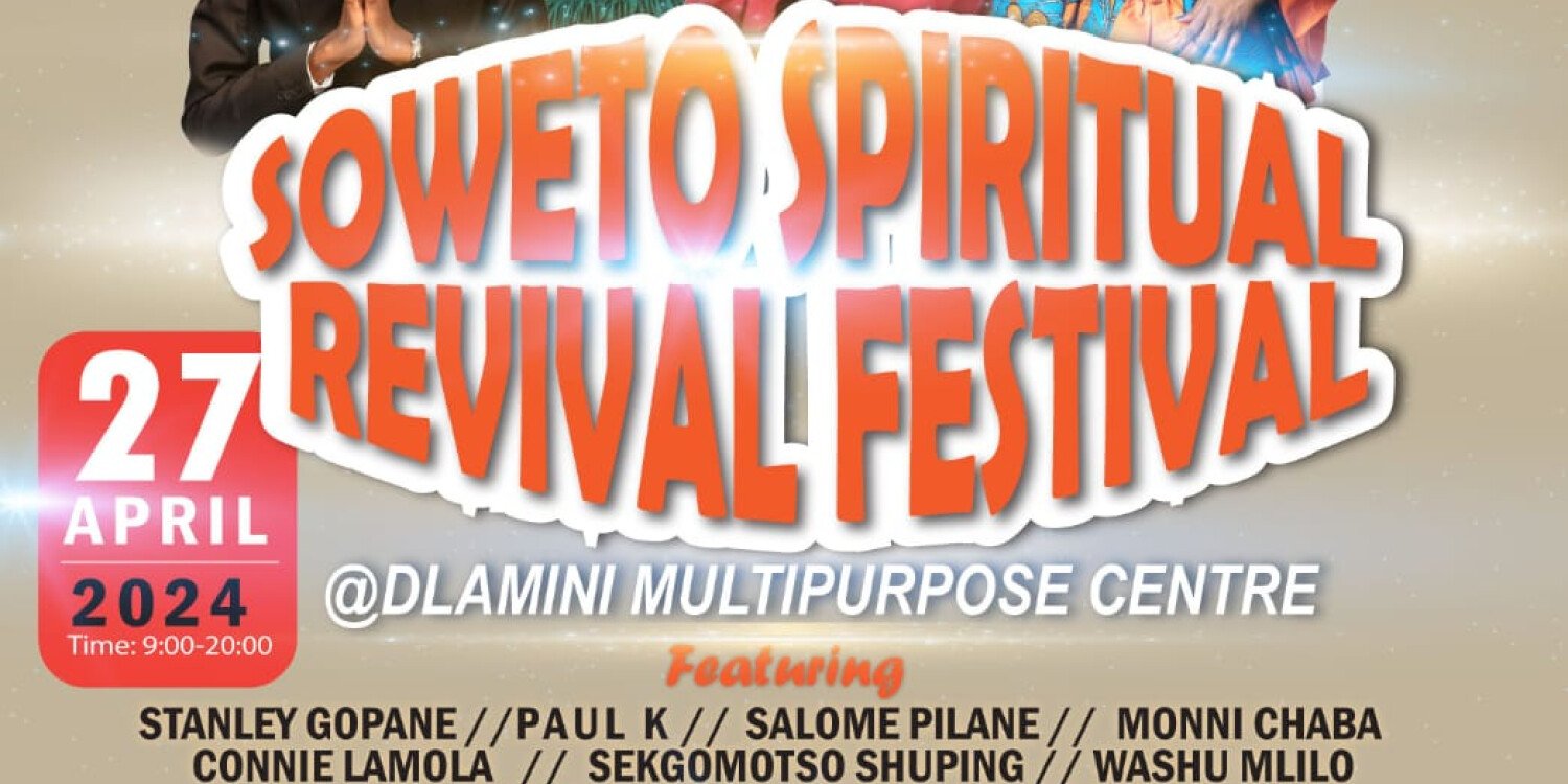 Soweto Spiritual Revival Festival