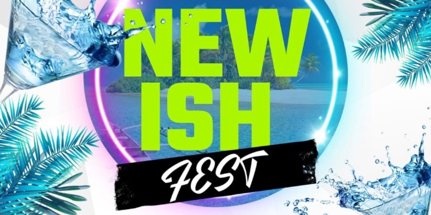 NEWISH FEST