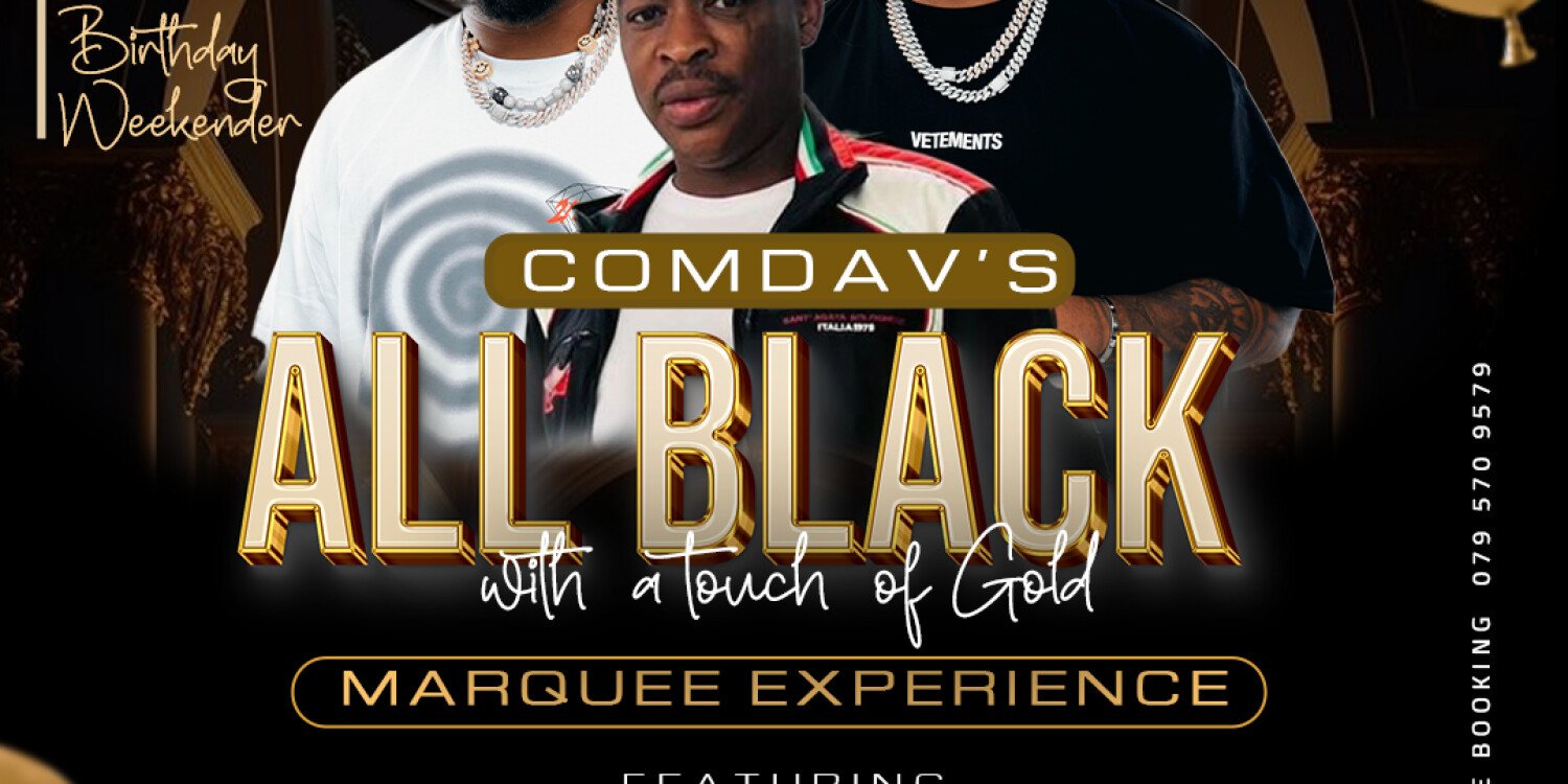 Comdav's All Black with a touch of Gold Marquee Experience