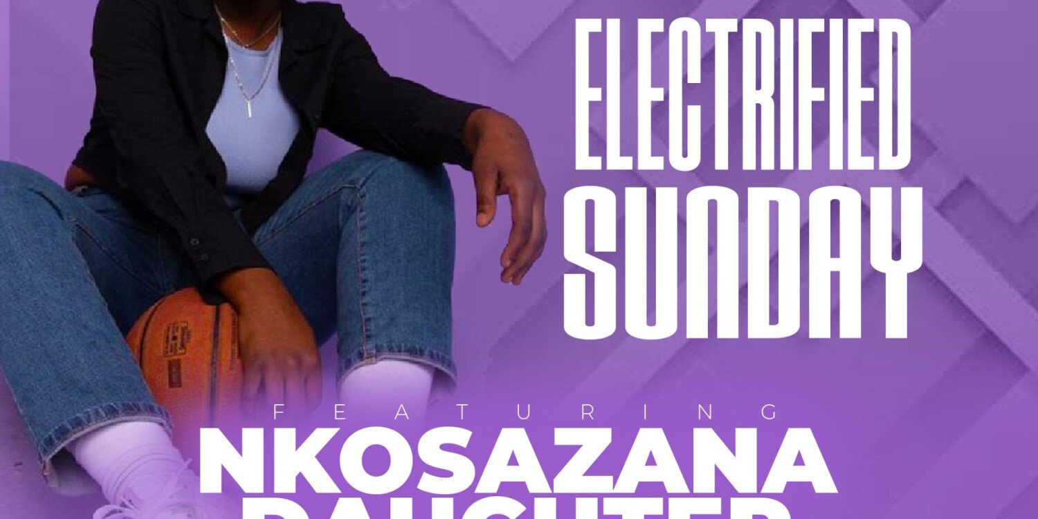 SJs Electrified Sunday with Nkosazana Daughter 