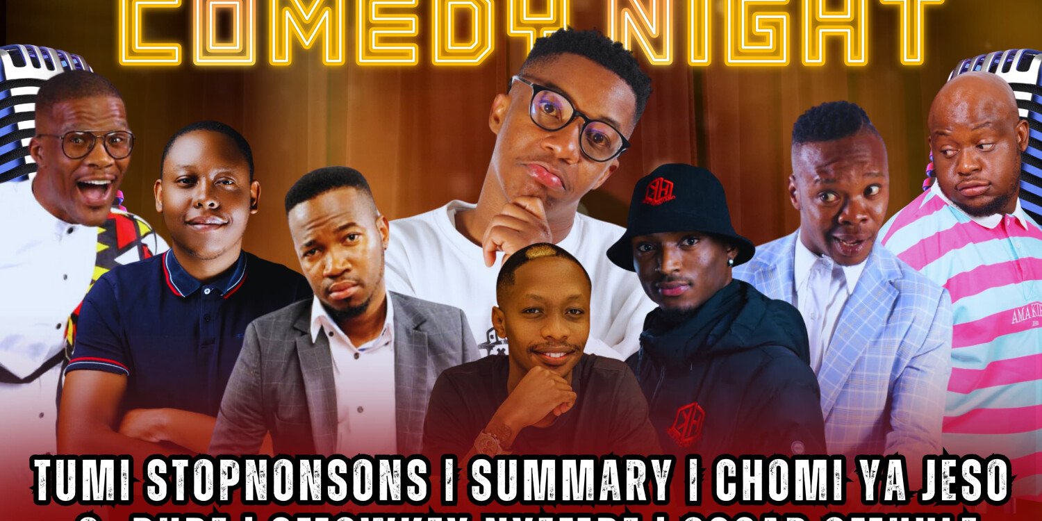 Nkukza's Birthday Comedy Night