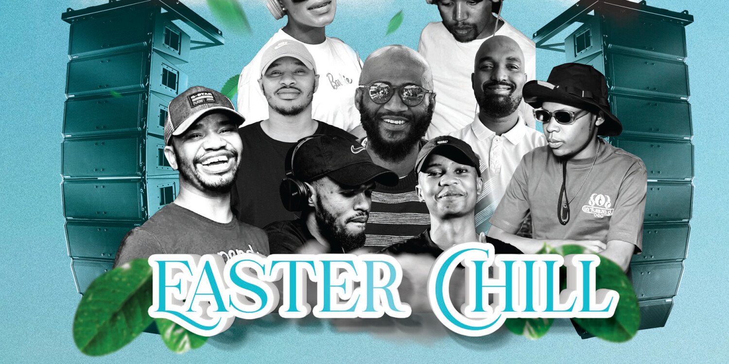 Mapela Waters Presents Easter Chill