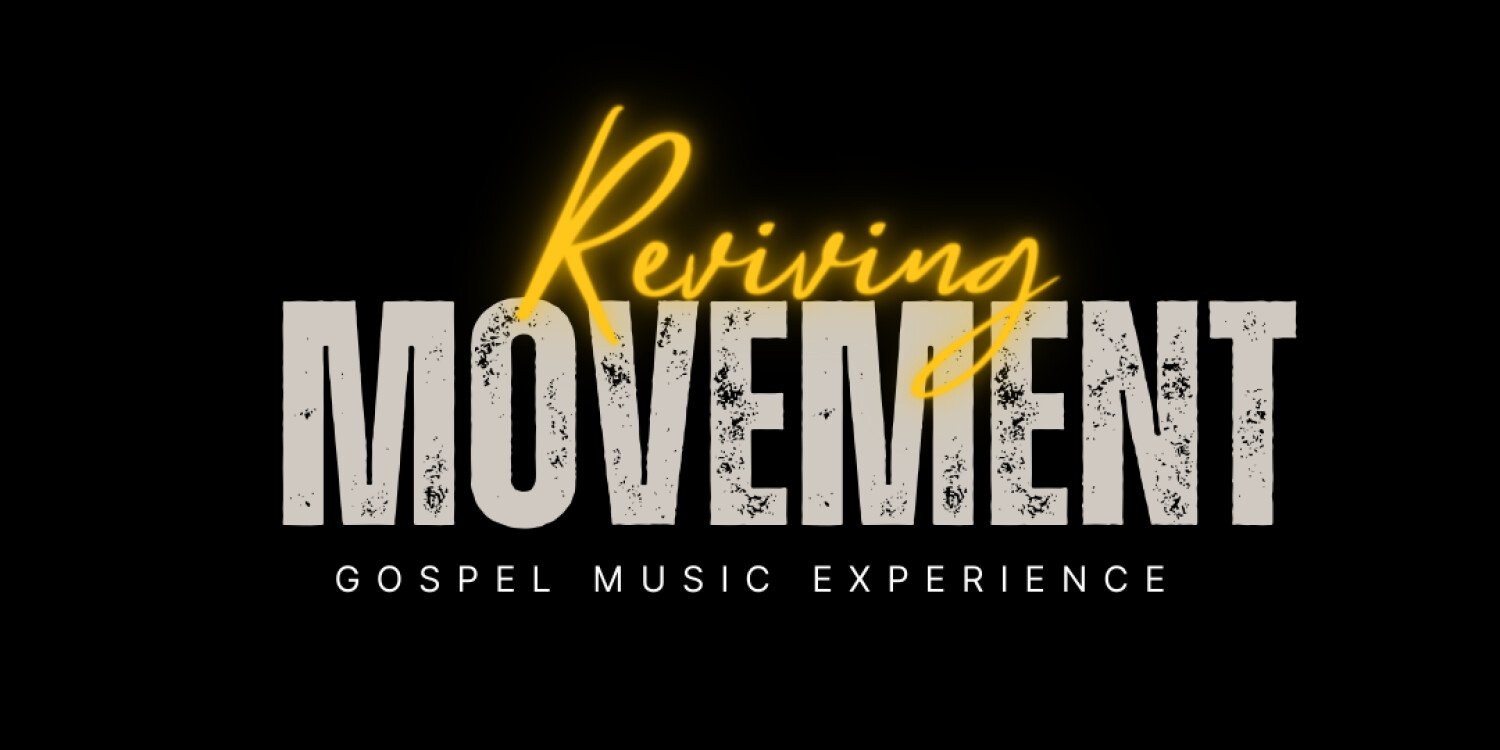 Reviving Movement Gospel music Experience 