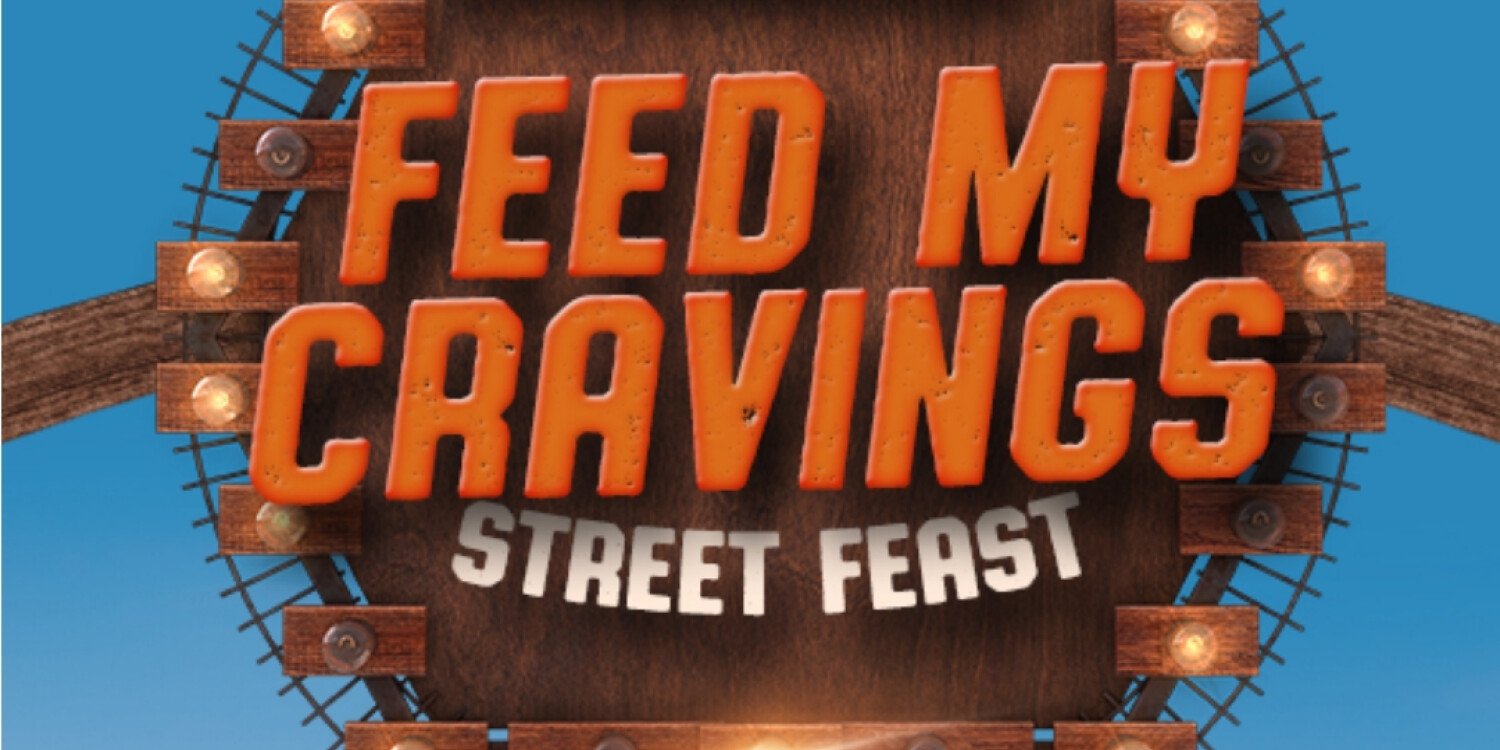 Feed My Cravings Street Feast 