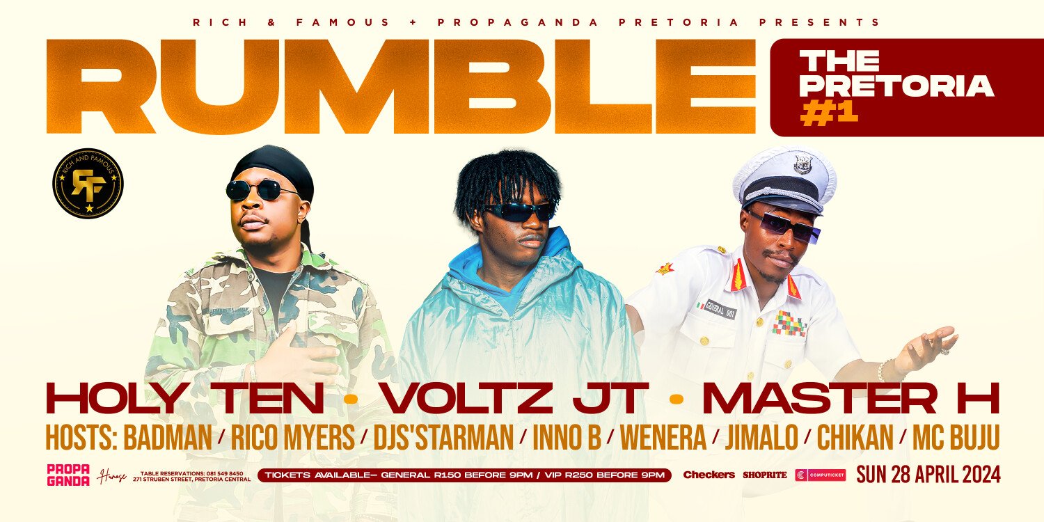HOLY TEN ,MASTER H & VOLT JT- RUMBLE IN PETORIA