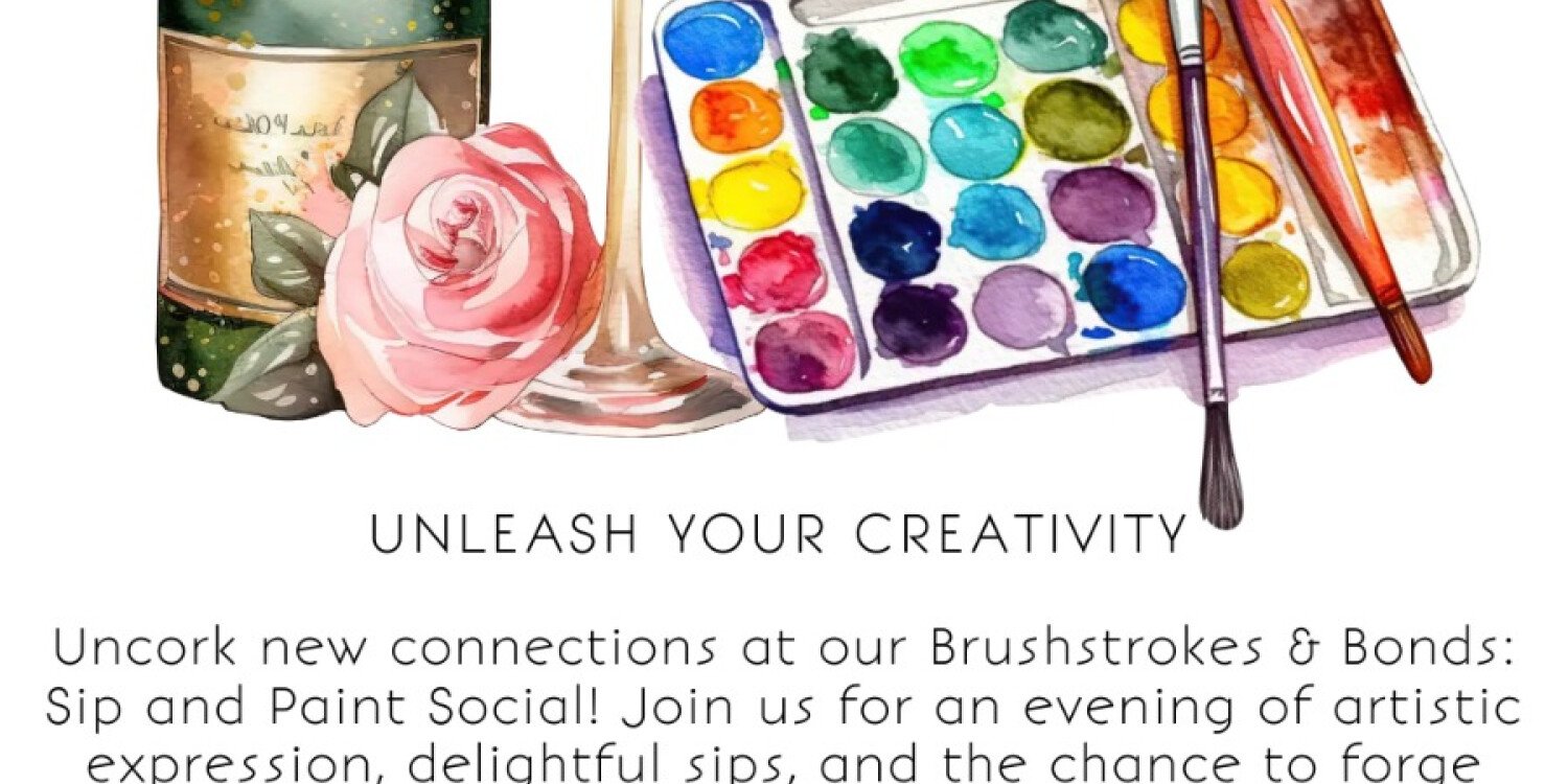 Brushstrokes & Bonds: A Sip and Paint Social