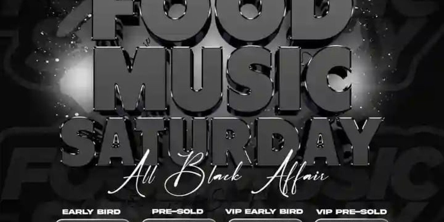 Food Music Saturday All Black Affair