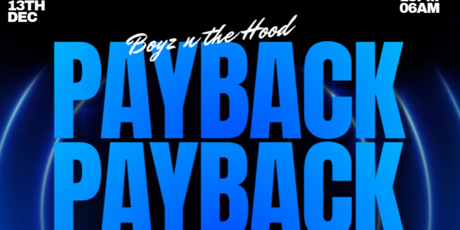 Boyz N The Hood Payback Summer Edition 