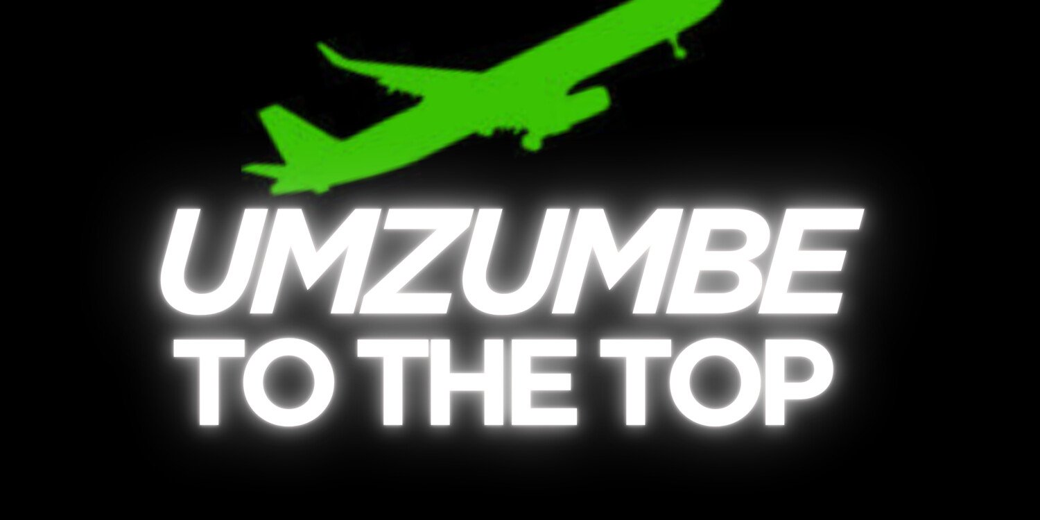UMZUMBE TO THE TOP