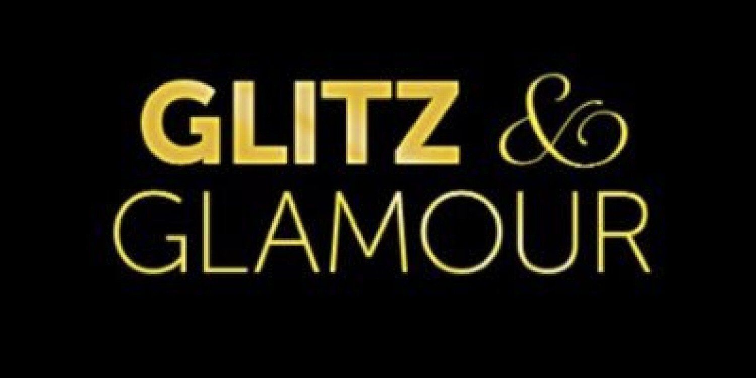 Glam and Glitz
