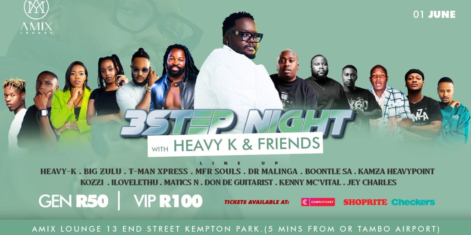 3 STEP NIGHT WITH HEAVY K AND FRIENDS 