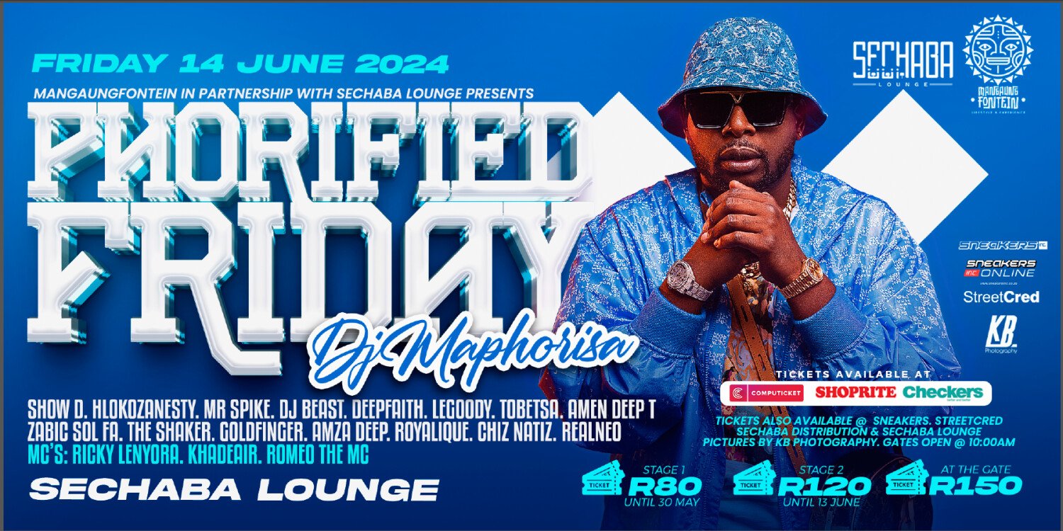 PHORIFIED FRIDAY with Dj Maphorisa
