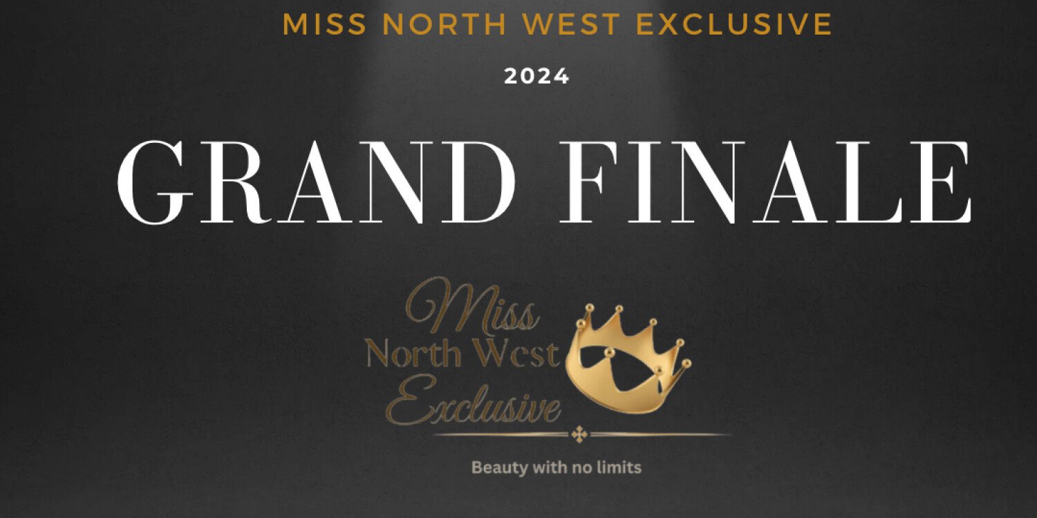 Miss North West Exclusive Grand Finale 