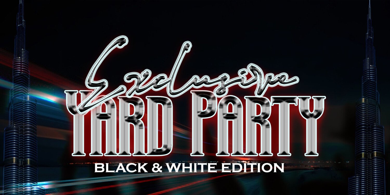 EXCLUSIVE YARD PARTY 