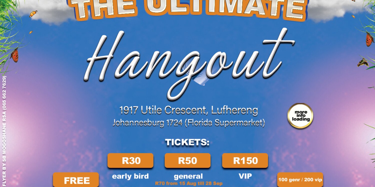 THE ULTIMATE HANGOUT 