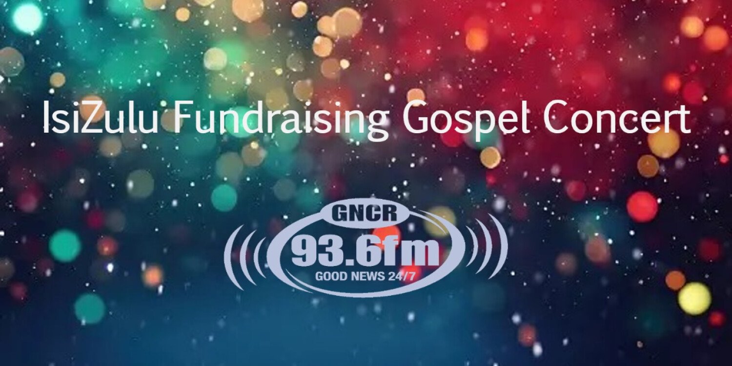 IsiZulu Fundraising Gospel Concert