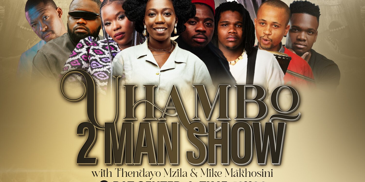 Uhambo 2 man show 