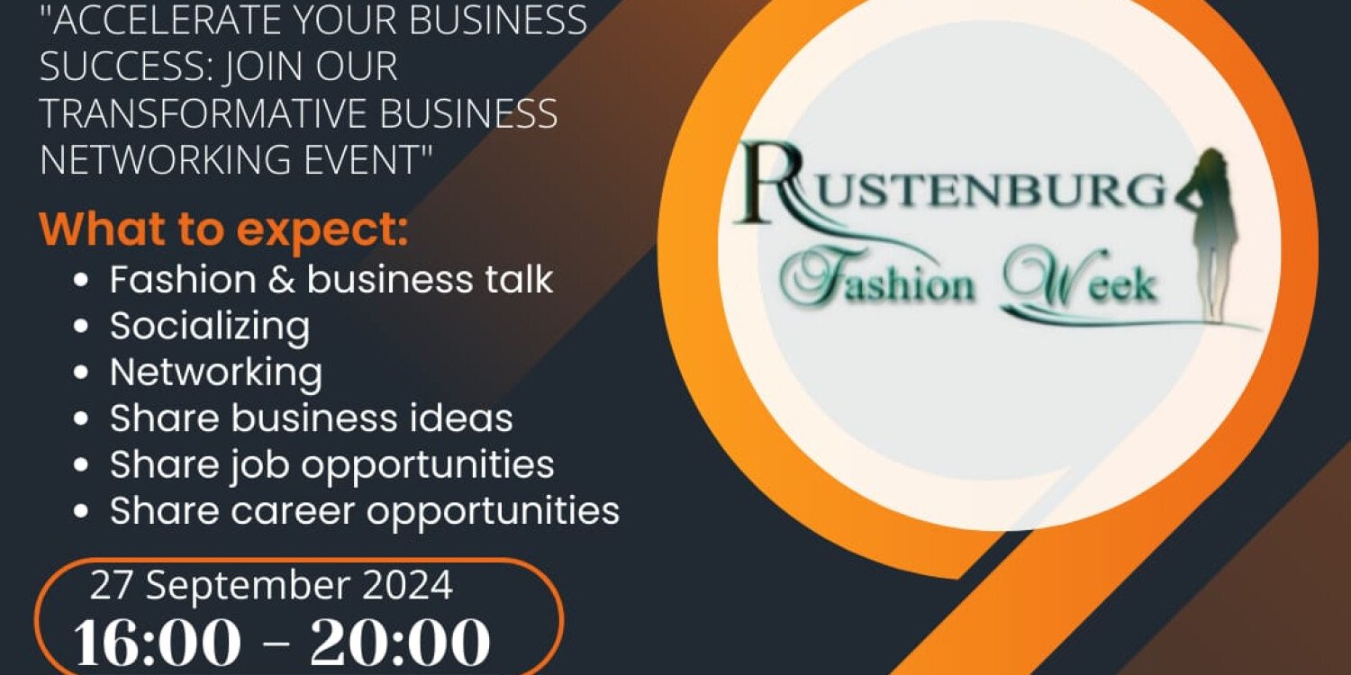 Rustenburg Fashion Week - Business and Networking 