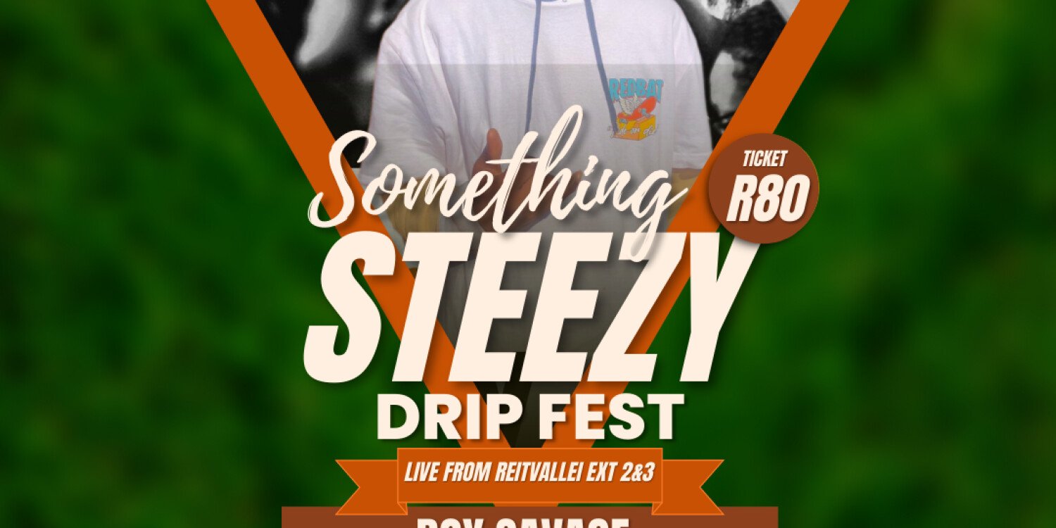 Steezy drip fest 
