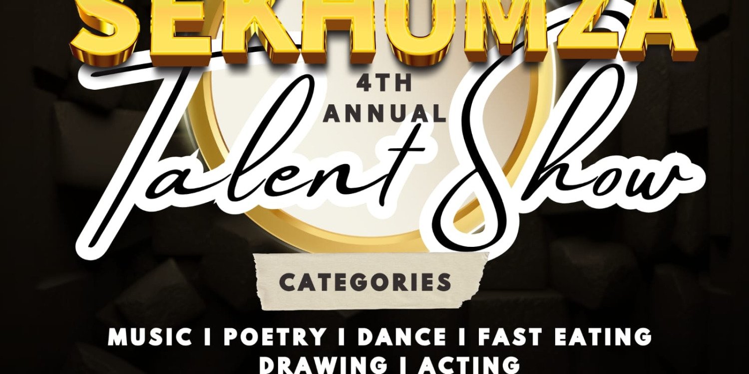 Sekhumza 4th Annual Talent Showcase Competition.